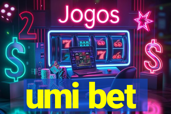 umi bet